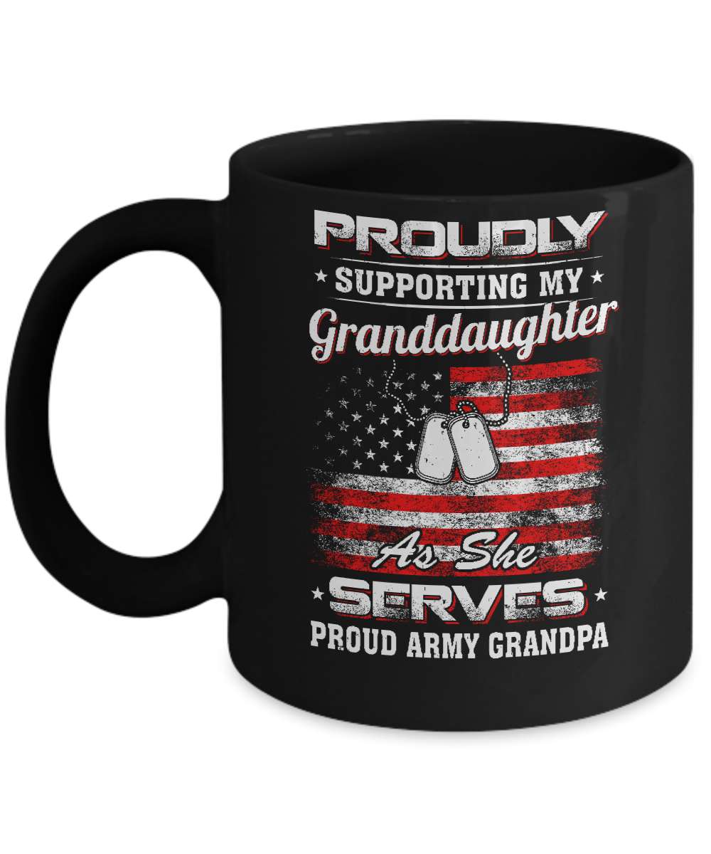 Supporting My Granddaughter As She Serves Proud Army Grandpa Mug-Coffee Mug-11oz Mug-Black