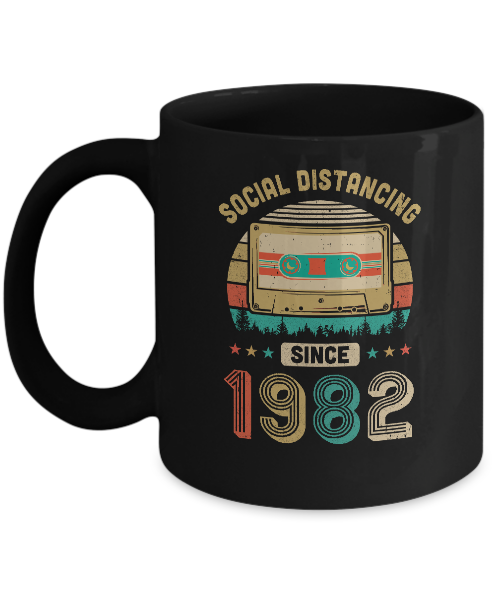Social Distancing Since 1982 My 39th Birthday Quarantine Mug-Coffee Mug-11oz Mug-Black