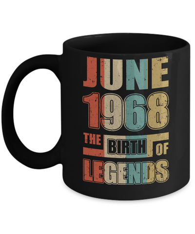 Vintage Retro June 1968 Birth Of Legends 53th Birthday Mug-Coffee Mug-11oz Mug-Black