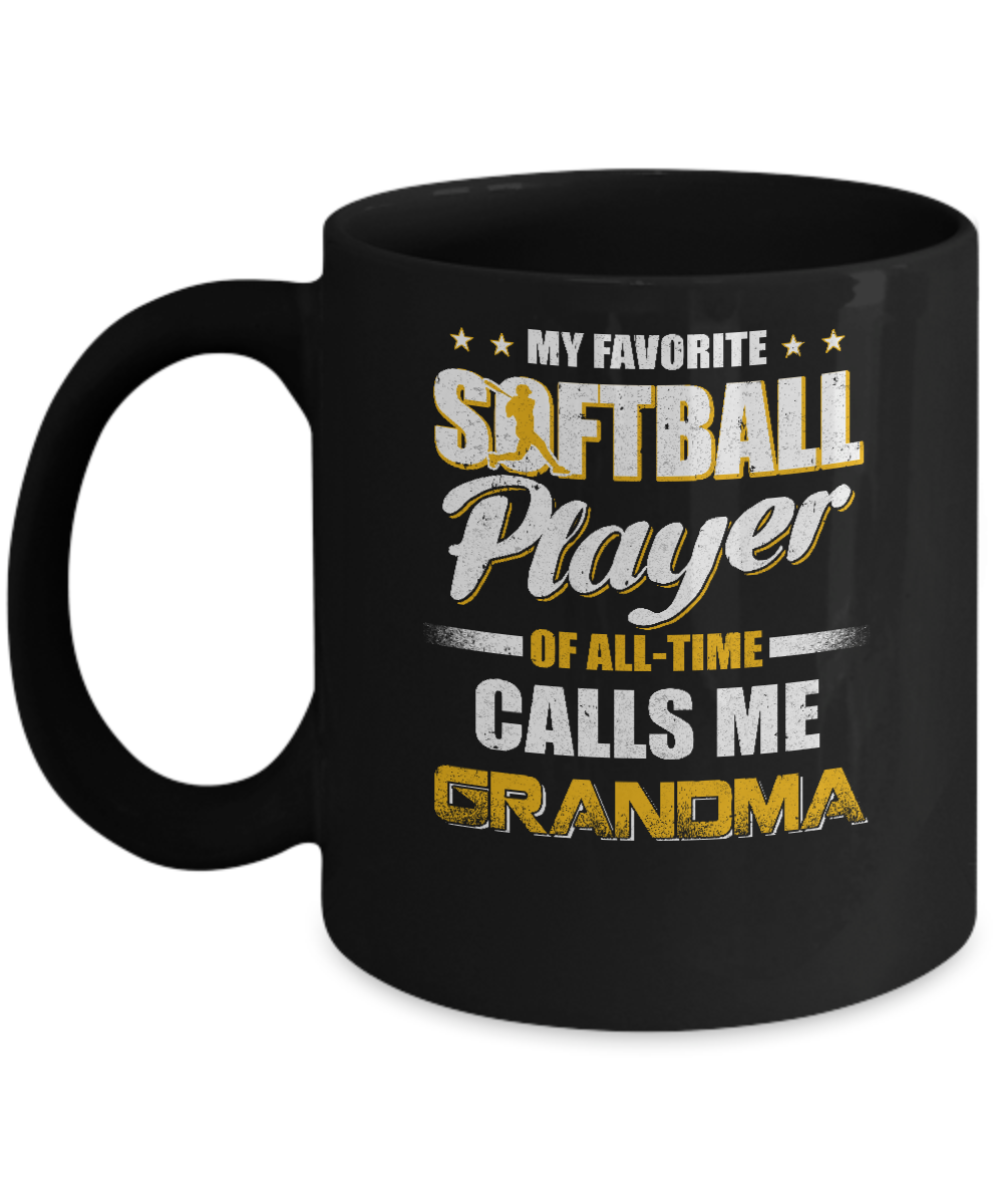 My Favorite Softball Player Calls Me Grandma Softball Mug