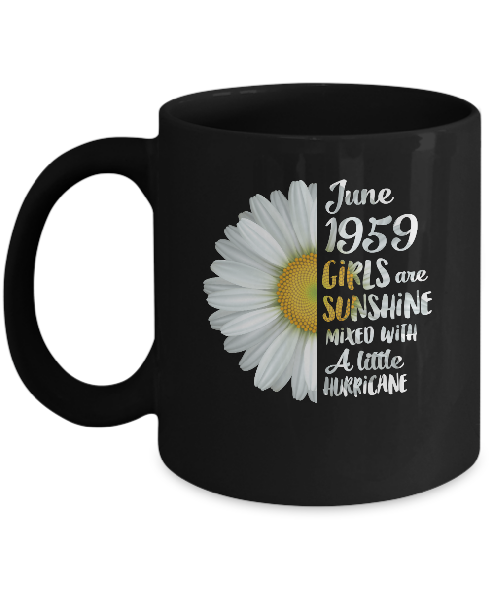 June Girls 1959 62th Birthday Gifts Mug-Coffee Mug-11oz Mug-Black