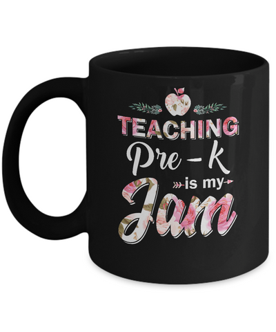 Teaching Pre-K Grade Is My Jam Back To Shcool Teacher Mug-Coffee Mug-11oz Mug-Black