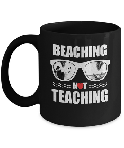 Beaching Not Teaching Funny Teacher Summer Mug-Coffee Mug-11oz Mug-Black