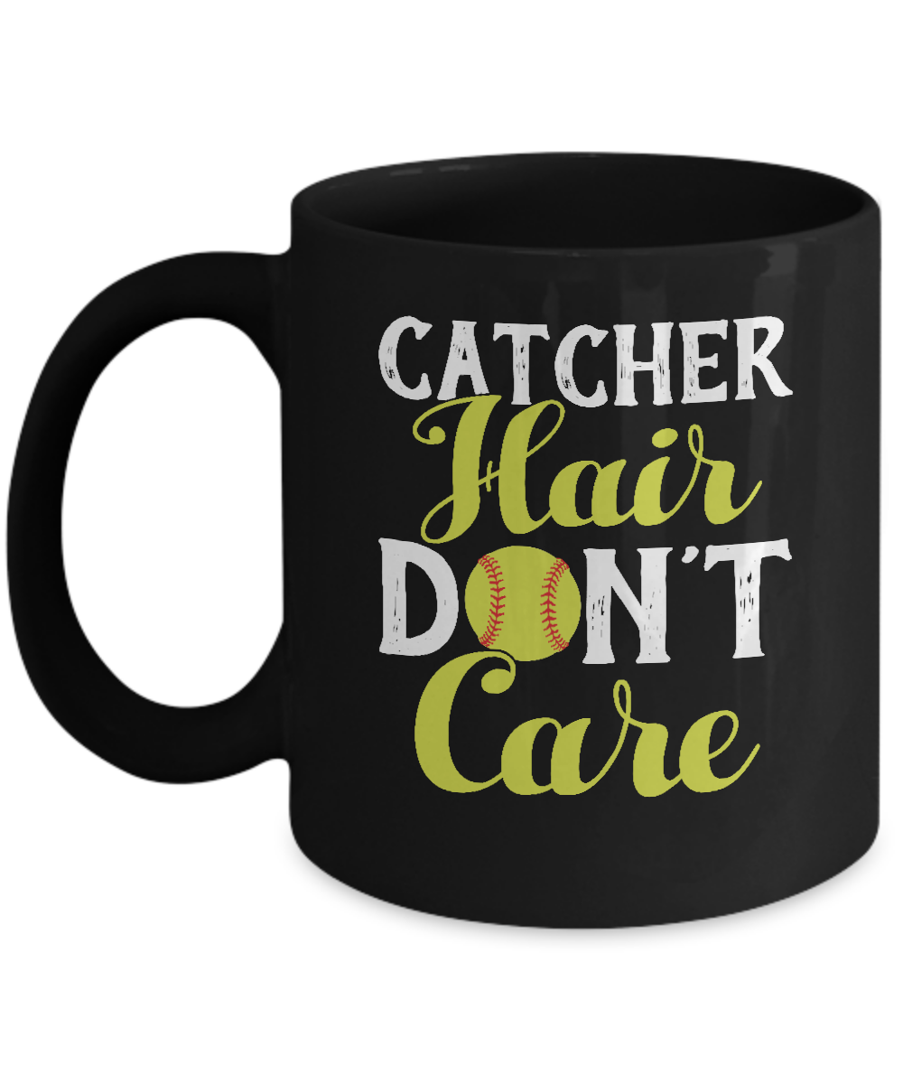 Catcher Hair Don't Care Softball Mug-Coffee Mug-11oz Mug-Black