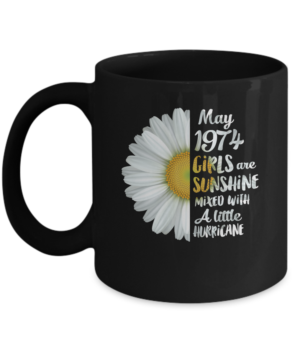 May Girls 1974 47th Birthday Gifts Mug-Coffee Mug-11oz Mug-Black
