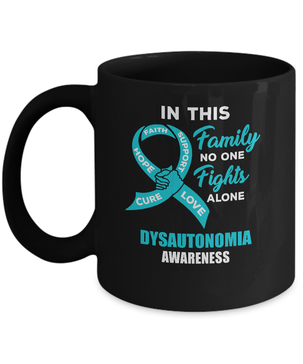 In This School No One Fights Dysautonomia Awareness Alone Mug