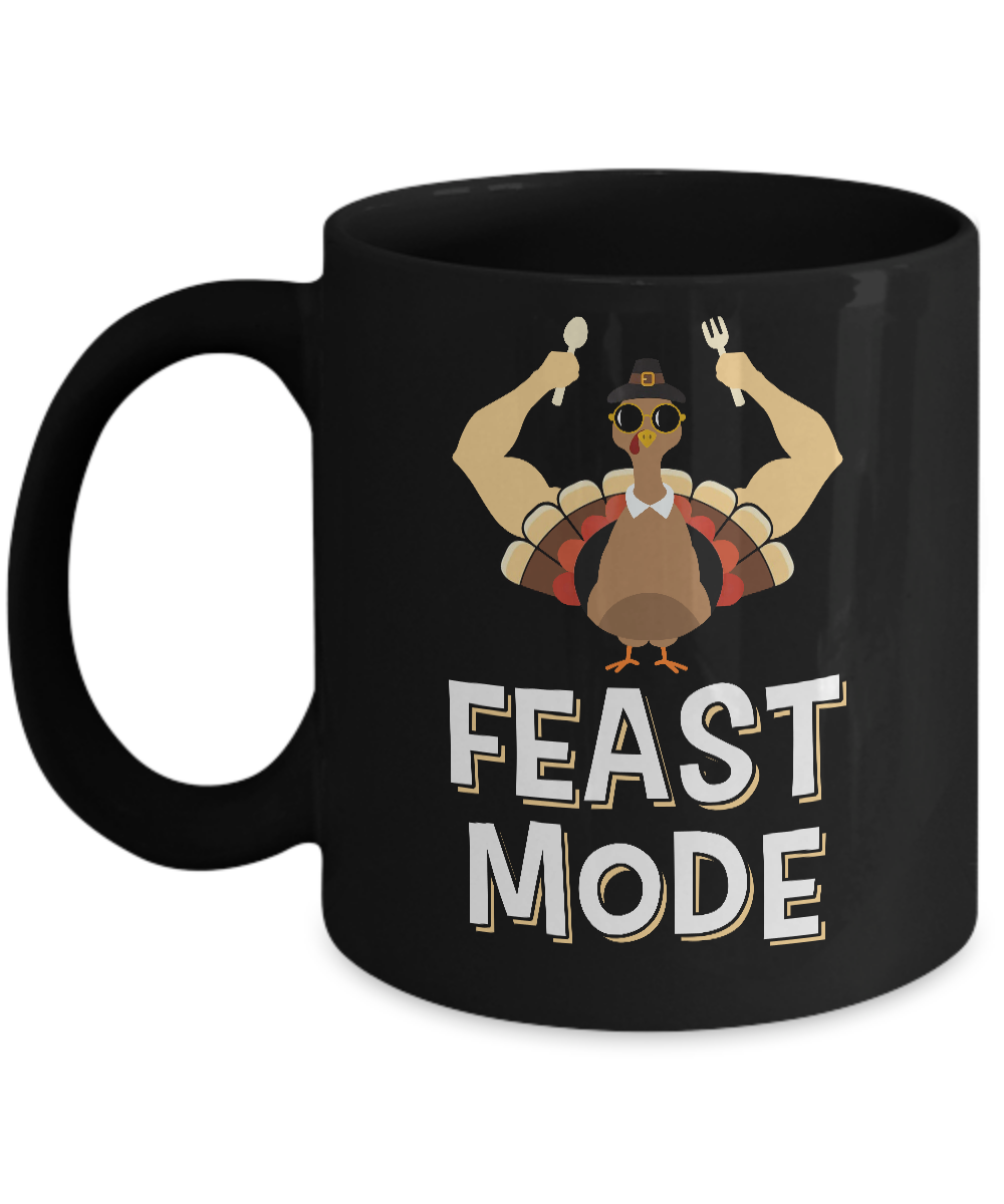 Feast Mode Food Funny Turkey Thanksgiving Day Mug-Coffee Mug-11oz Mug-Black