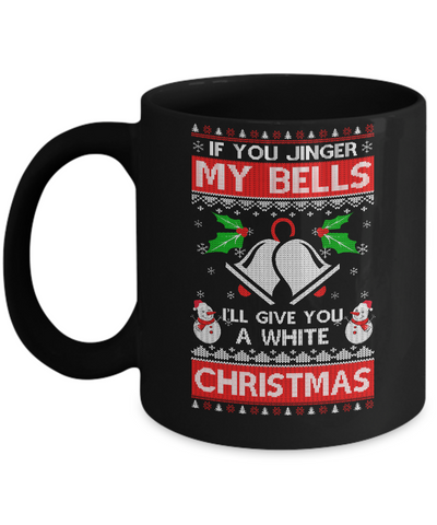 Jingle My Bells Funny Adult Christmas Xmas Mug-Coffee Mug-11oz Mug-Black
