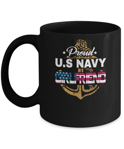 Proud US Navy Girlfriend Mug-Coffee Mug-11oz Mug-Black