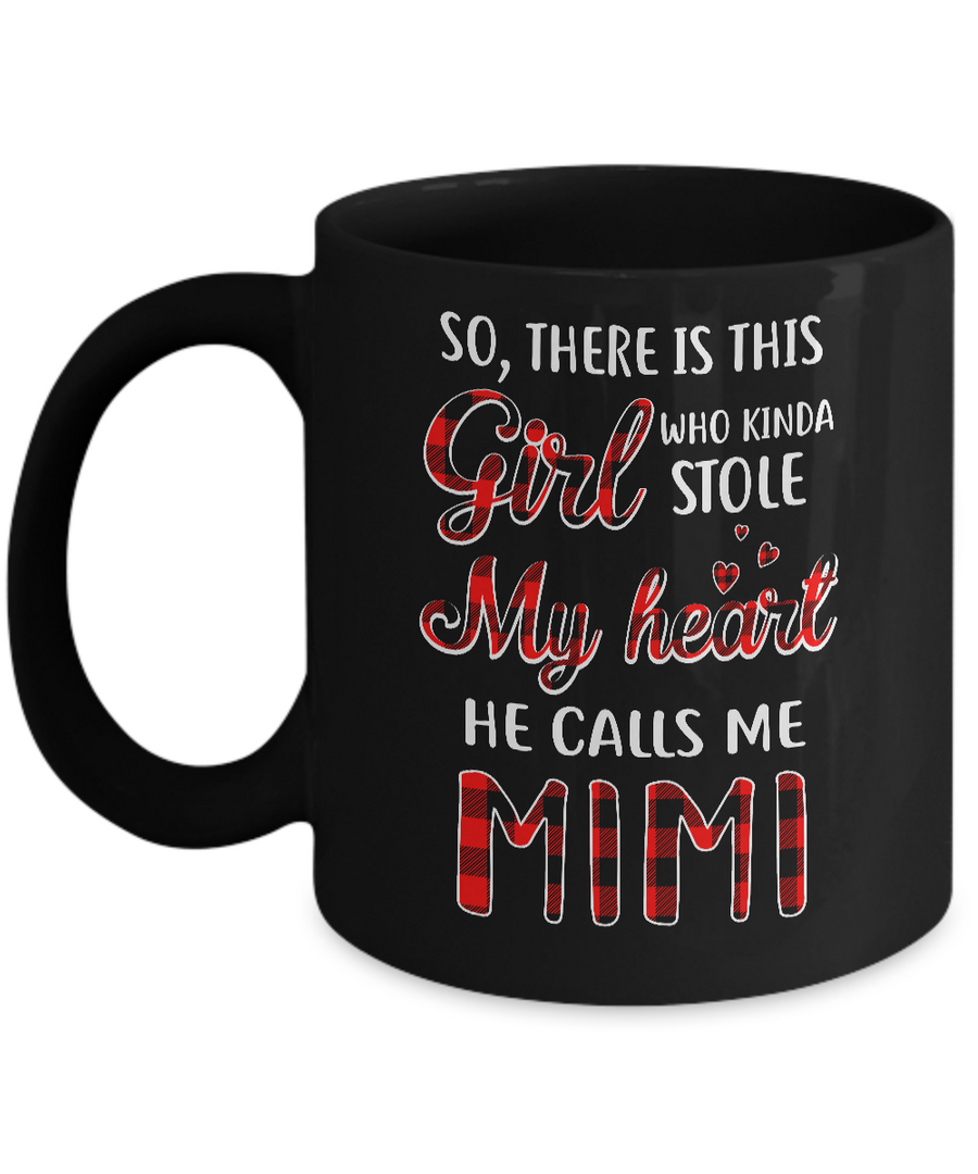 This Girl Who Kinda Stole My Heart He Calls Me Mimi Mug-Coffee Mug-11oz Mug-Black