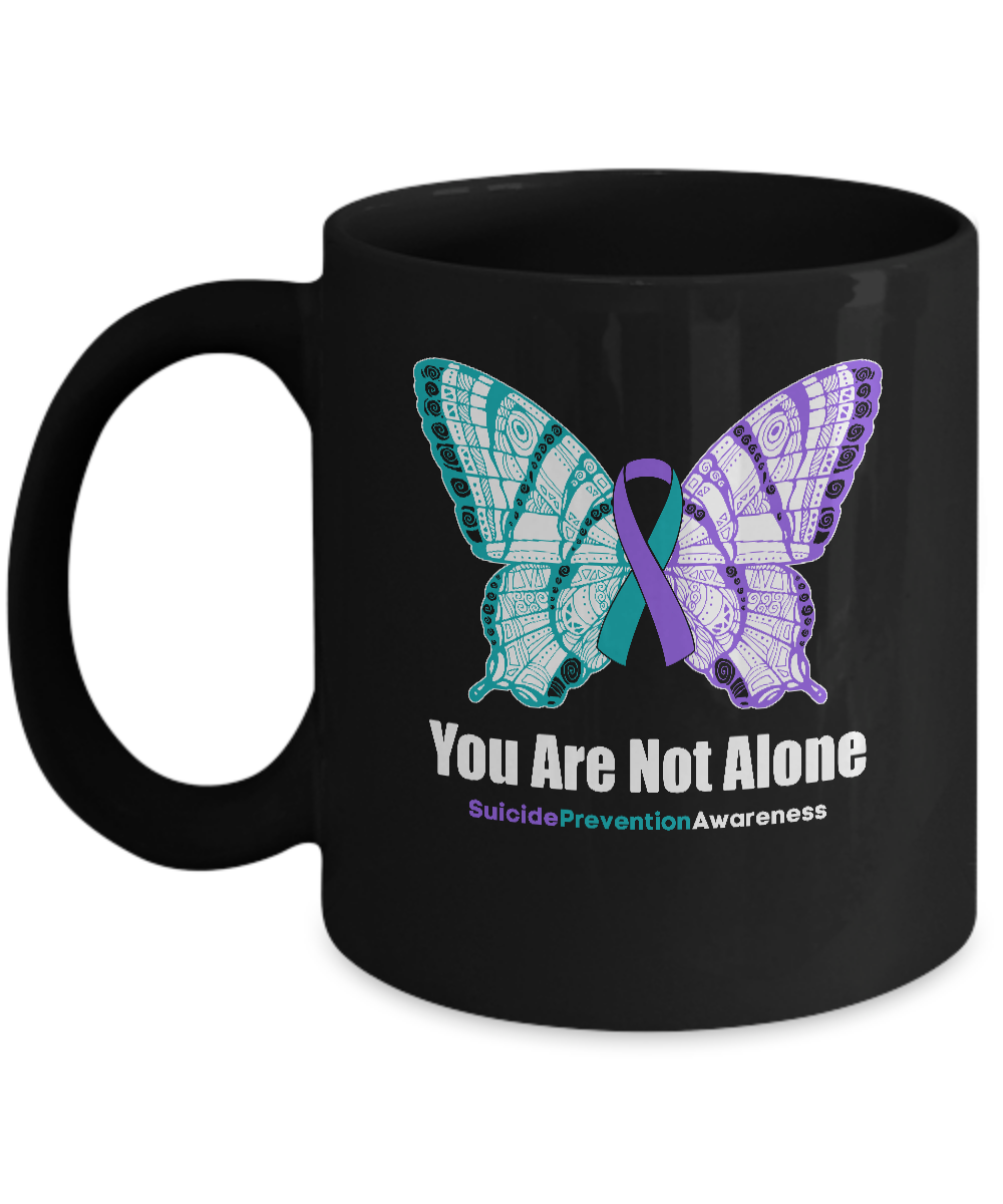 You Are Not Alone Butterfly Suicide Prevention Awareness Mug-Coffee Mug-11oz Mug-Black