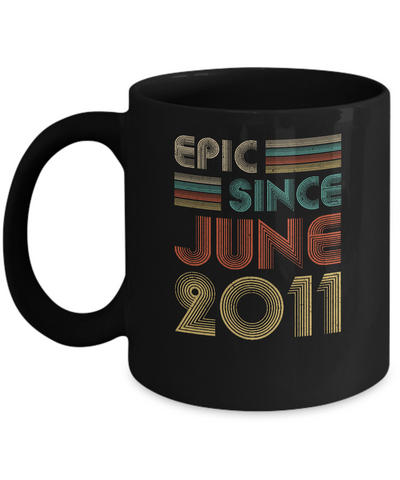 Epic Since June 2011 Vintage 10th Birthday Gifts Youth Mug-Coffee Mug-11oz Mug-Black