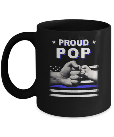 Proud Pop Police Thin Blue Line Flag Fathers Day Mug-Coffee Mug-11oz Mug-Black