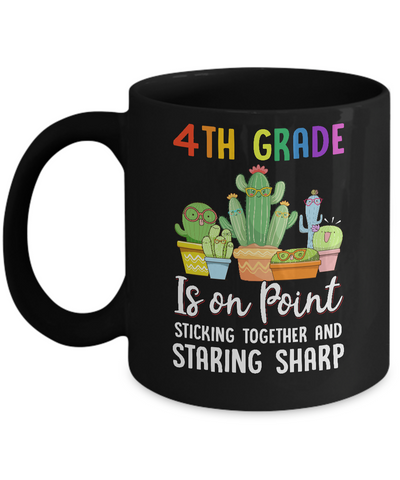 4th Grade Is On Point 1St Day Of School Cactus Teacher Mug-Coffee Mug-11oz Mug-Black
