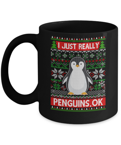 I Just Really Like Penguins Ok Ugly Christmas Sweater Mug-Coffee Mug-11oz Mug-Black