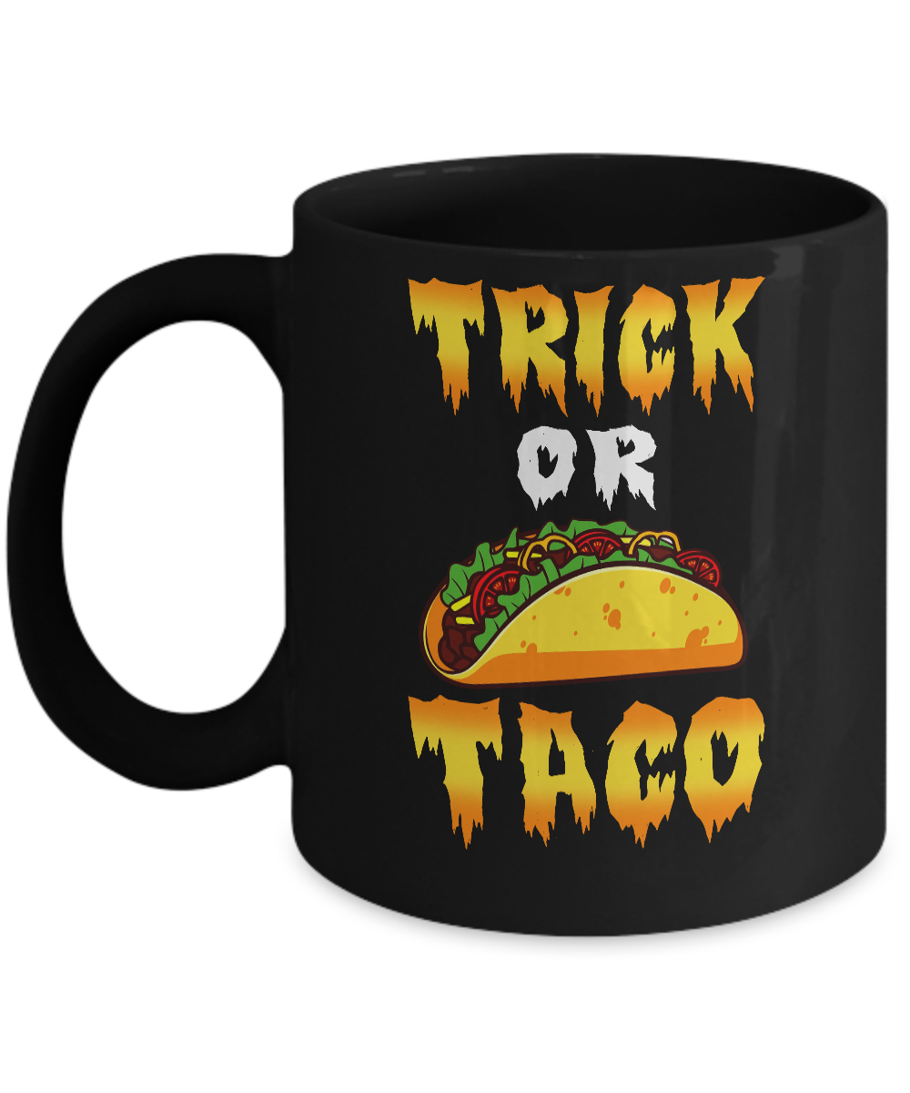 Halloween Trick Or Tacos Halloween Trick Or Treat Mug