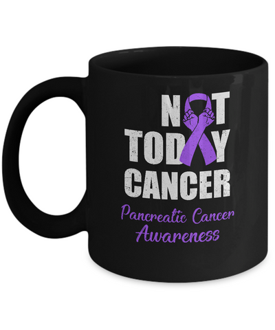 Support Pancreatic Cancer Awareness Purple Ribbon Not Today Mug-Coffee Mug-11oz Mug-Black