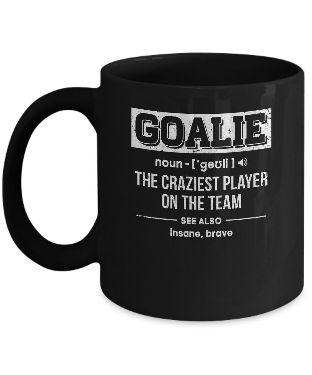 Goalie Gear Goalkeeper Definition Soccer Hockey Mug