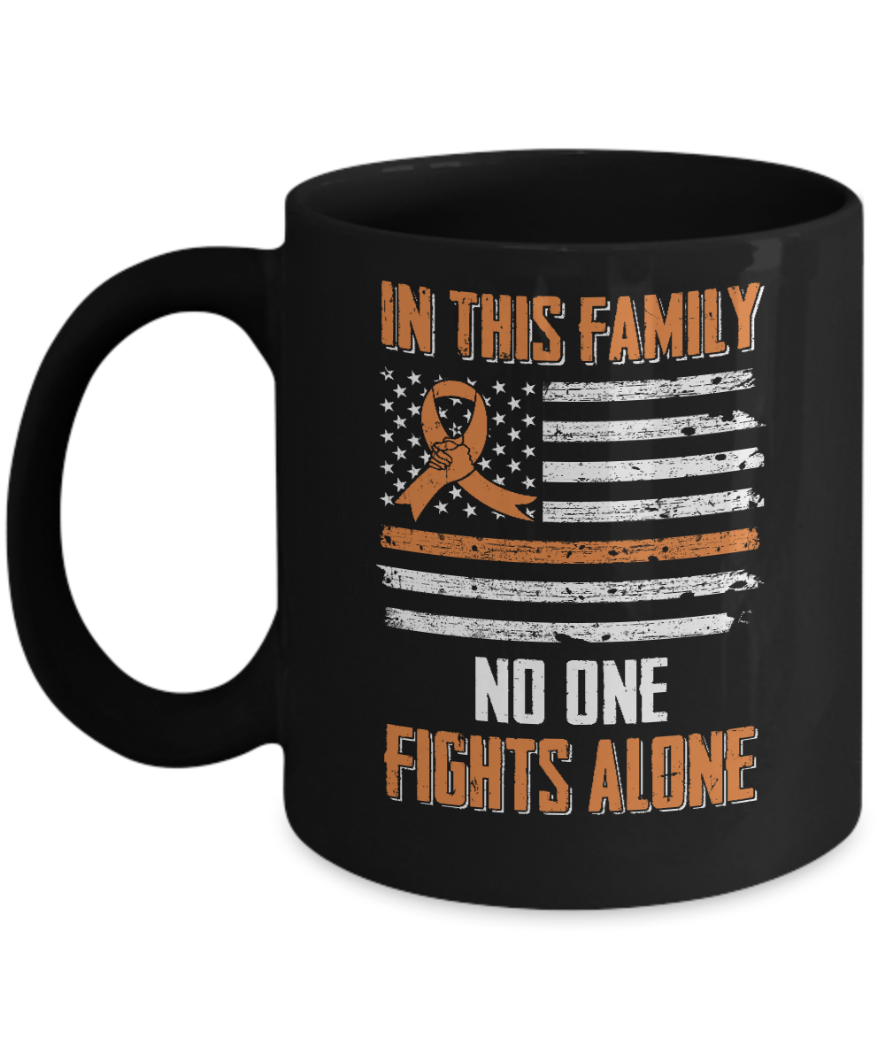In This Family No One Fights Alone Multiple Sclerosis Mug
