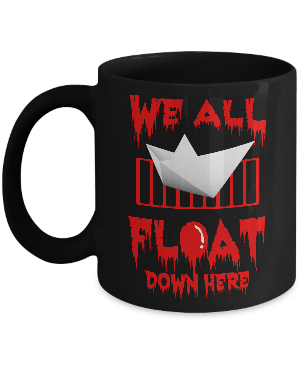 We All Float Down Here Horror Halloween Blood Mug