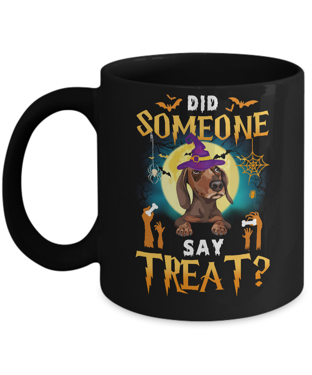 Did Someone Say Treat Dachshund Halloween Costume Mug-Coffee Mug-11oz Mug-Black