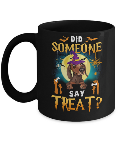 Did Someone Say Treat Dachshund Halloween Costume Mug-Coffee Mug-11oz Mug-Black