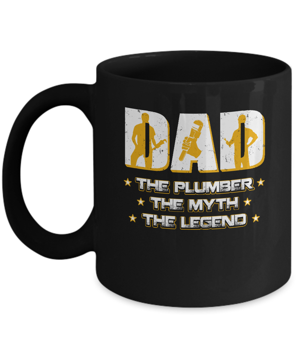 Dad The Plumber The Myth The Legend Mug