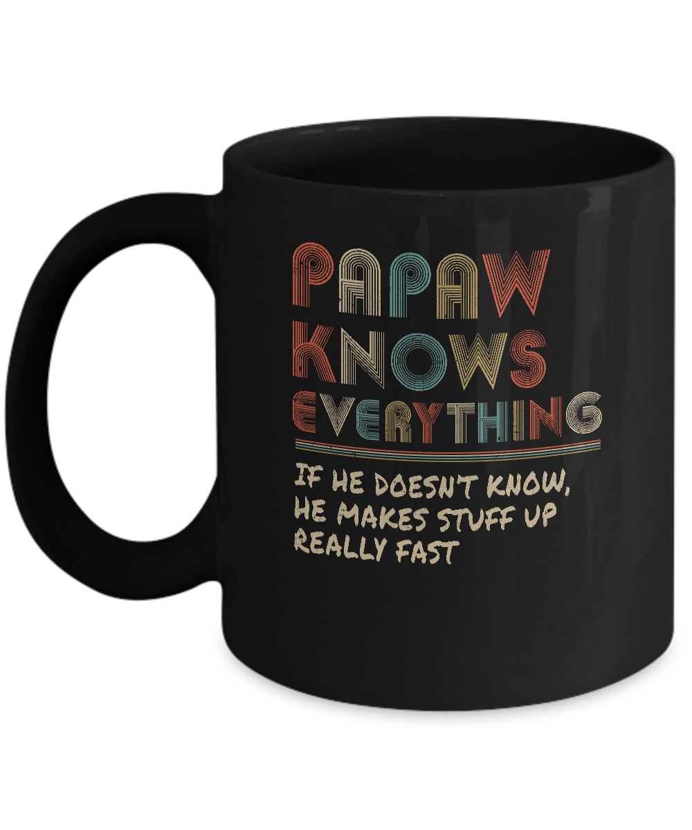 PaPaw Know Everything Vintage PaPaw Father's Day Gift Mug-Coffee Mug-11oz Mug-Black