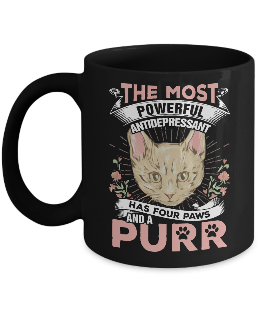 The Most Powerful Antidepressant Has Four Paws And A Purr Mug-Coffee Mug-11oz Mug-Black