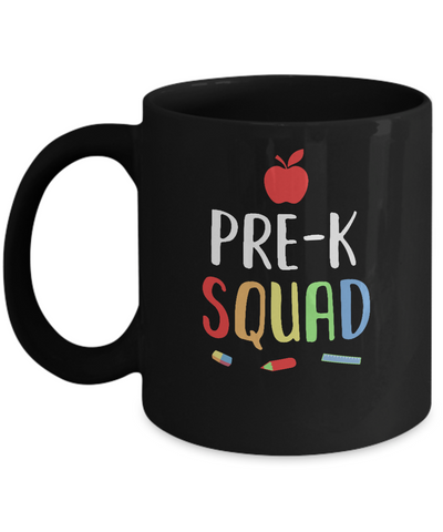 Pre-K Preschool Squad Back To School Teacher Gift Mug-Coffee Mug-11oz Mug-Black