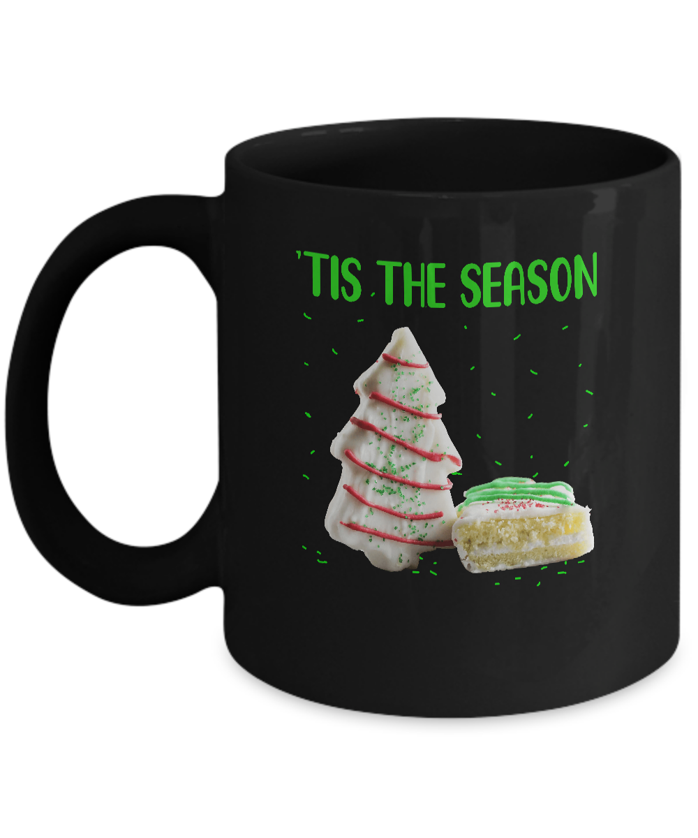 Tis The Season Little Debbie Christmas Cakes Funny Xmas Gift Mug-Coffee Mug-11oz Mug-Black