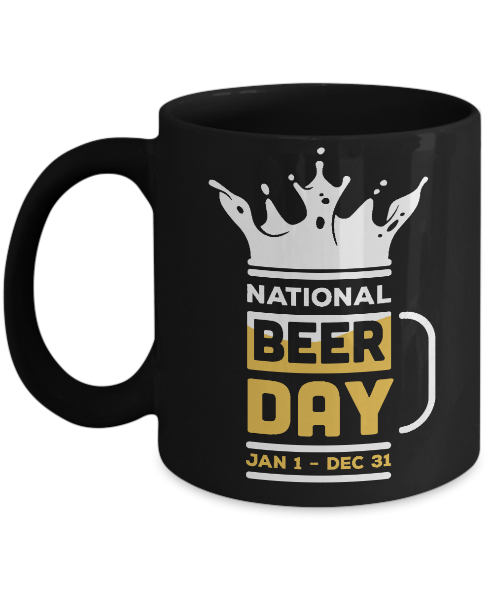 National Beer Day Jan 1 Dec 31 Mug-Coffee Mug-11oz Mug-Black