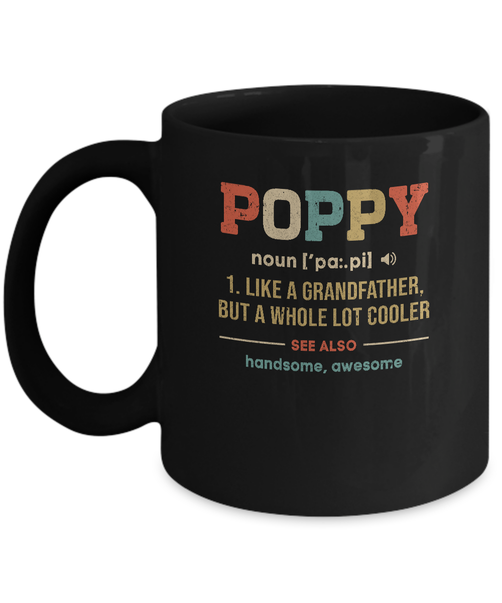 Vintage Poppy Gifts Grandpa Definition Fathers Day Mug-Coffee Mug-11oz Mug-Black