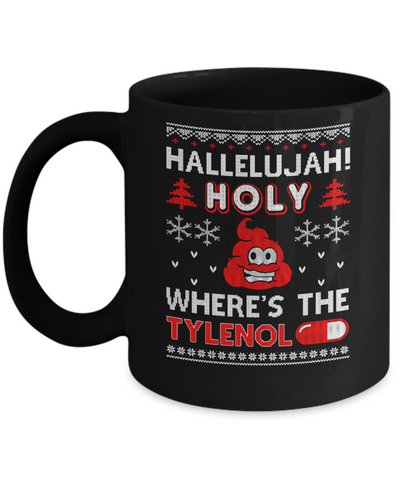 Hallelujah Holy Where's The Christmas Ugly Sweater Mug-Coffee Mug-11oz Mug-Black