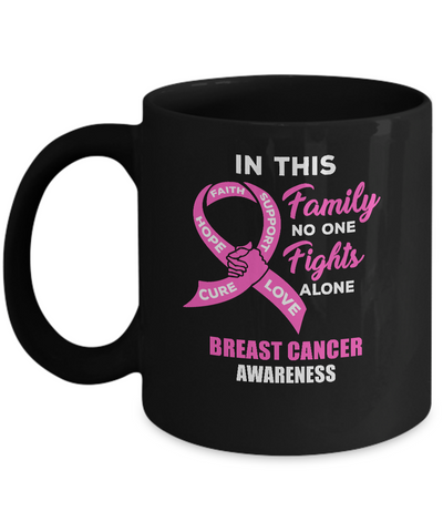 In This Family No One Fights Alone Breast Cancer Mug-Coffee Mug-11oz Mug-Black