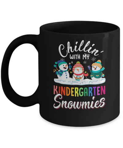 Chillin' With Kindergarten Snowmies Christmas Teacher Gifts Mug-Coffee Mug-11oz Mug-Black