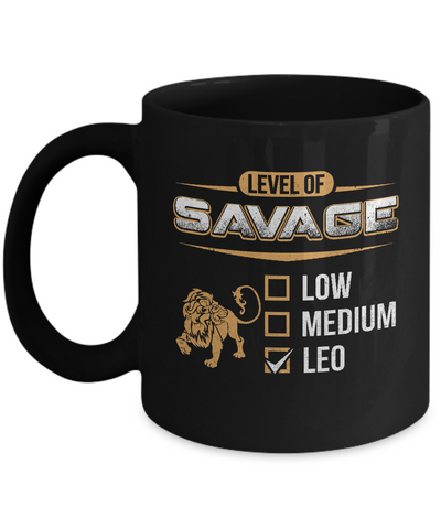 Level Of Savage Leo Mug-Coffee Mug-11oz Mug-Black