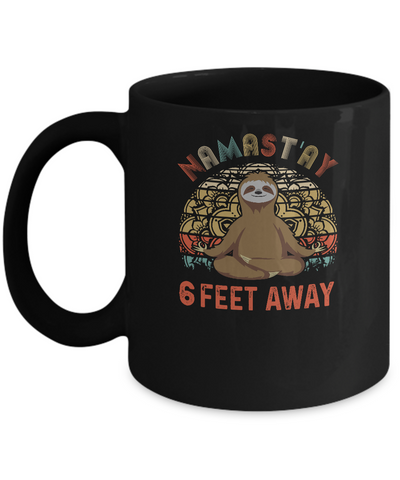 Funny Yoga Sloth Namast'ay 6 Feet Away Mug-Coffee Mug-11oz Mug-Black