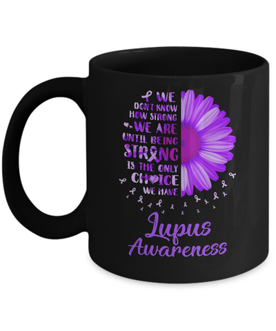 Being Strong Daisy Flower Purple Lupus Awareness Mug-Coffee Mug-11oz Mug-Black