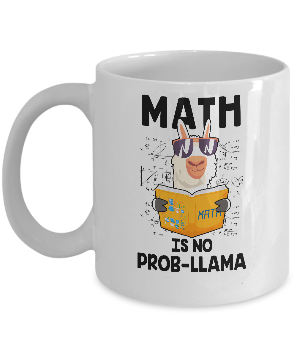 Funny Teacher Student Math Is No Prob Llama Lovers Mug