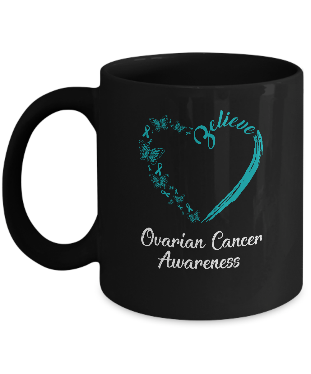 Butterfly Believe Ovarian Cancer Awareness Ribbon Gifts Mug