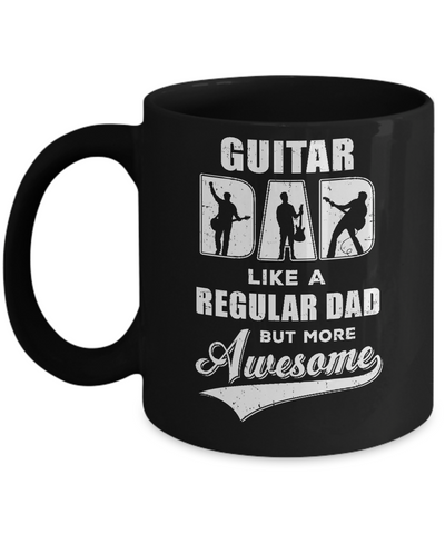 Guitar Dad Player Musician Awesome Fathers Day Gift Mug-Coffee Mug-11oz Mug-Black