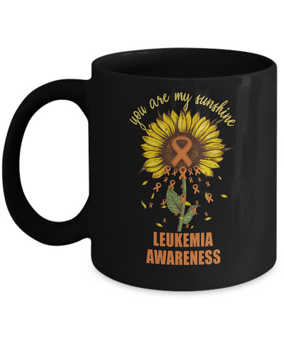 You Are My Sunshine Leukemia Awareness Mug-Coffee Mug-11oz Mug-Black