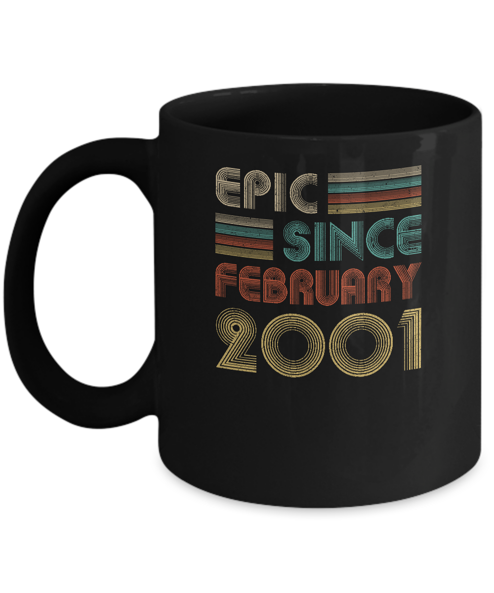 Epic Since February 2001 Vintage 20th Birthday Gifts Mug-Coffee Mug-11oz Mug-Black