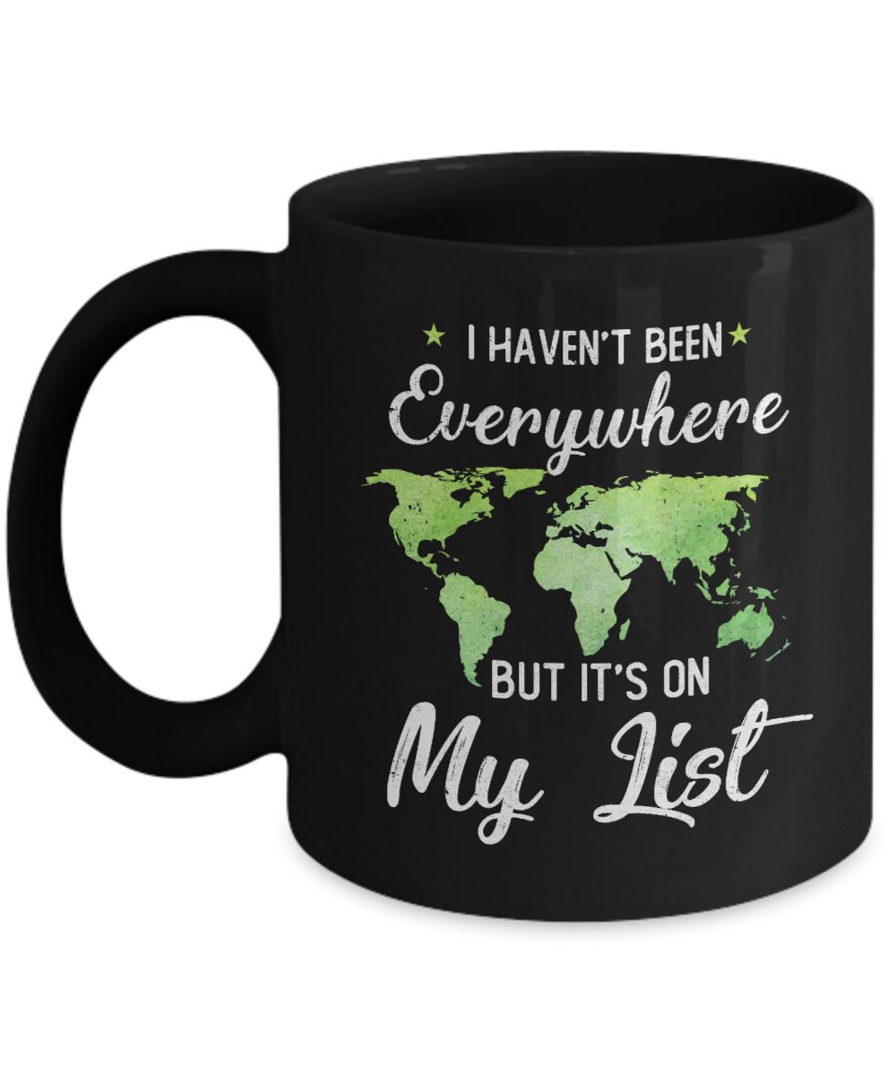 I Haven't Been Everywhere But It's On My List Hippie Mug-Coffee Mug-11oz Mug-Black