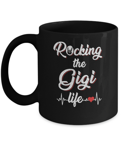 Rocking The Gigi Life Mothers Day Gifts Mug-Coffee Mug-11oz Mug-Black