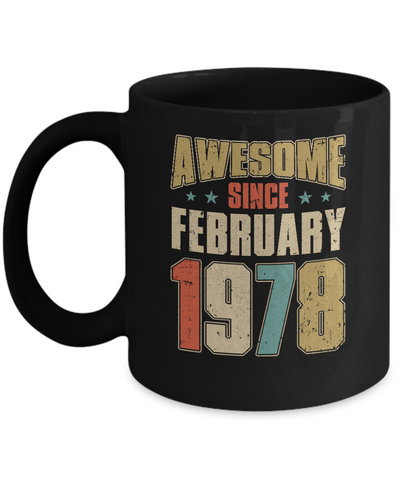Vintage Retro Awesome Since February 1978 43th Birthday Mug-Coffee Mug-11oz Mug-Black