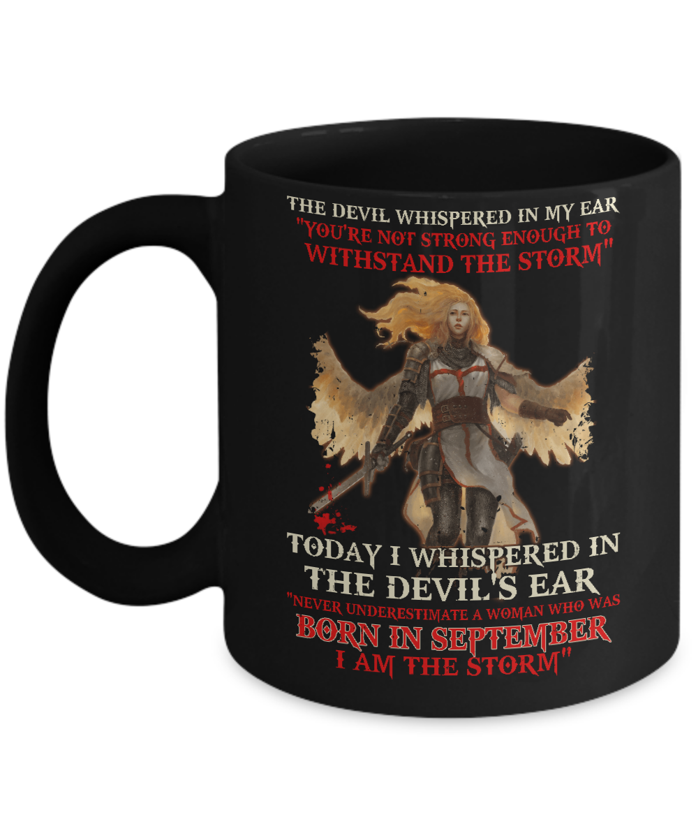 The Devil Whispered A Woman Who Was Born In September The Storm Mug-Coffee Mug-11oz Mug-Black