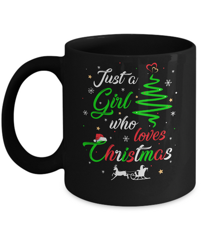 Just A Girl Who Loves Funny Christmas Women Gifts Mug-Coffee Mug-11oz Mug-Black