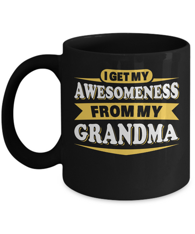 I Get My Awesomeness From My Grandma Youth Mug-Coffee Mug-11oz Mug-Black